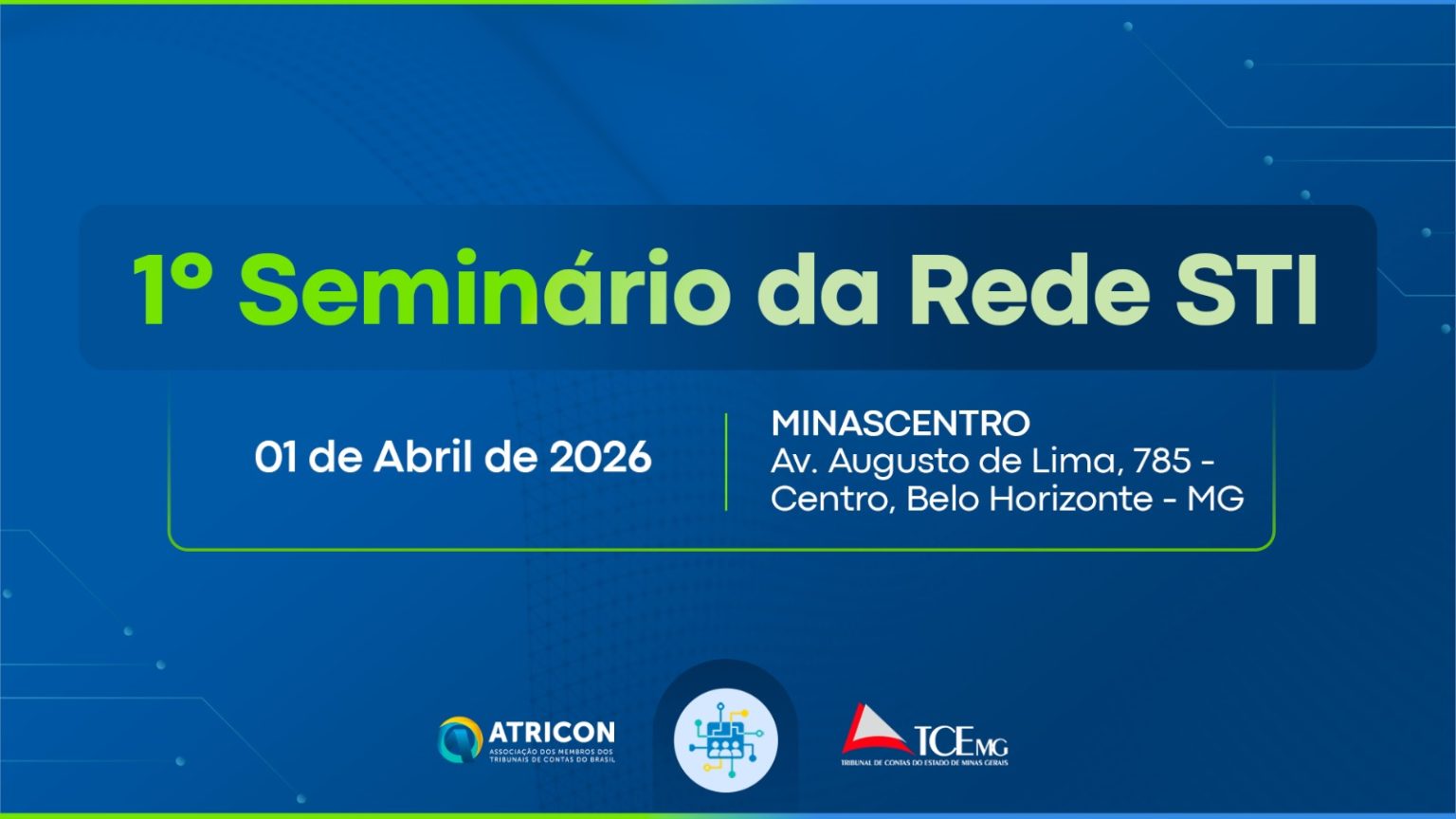 Belo Horizonte sediará 1º Seminário da Rede STI nesta quarta-feira